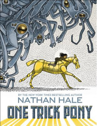 Kniha One Trick Pony Nathan Hale