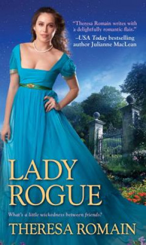 Kniha Lady Rogue Theresa Romain