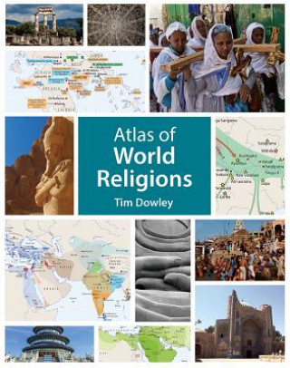 Kniha Atlas of World Religions Timothy Dowley