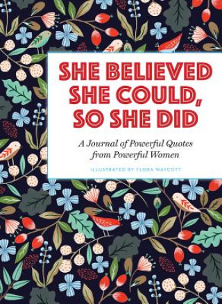 Книга She Believed She Could, So She Did Flora Waycott