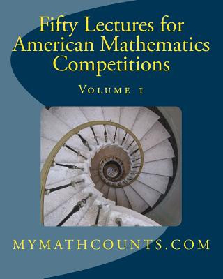 Книга Fifty Lectures for American Mathematics Competitions: Volume 1 Jane Chen