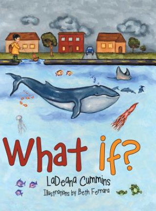 Boek What If? Ladeana Cummins