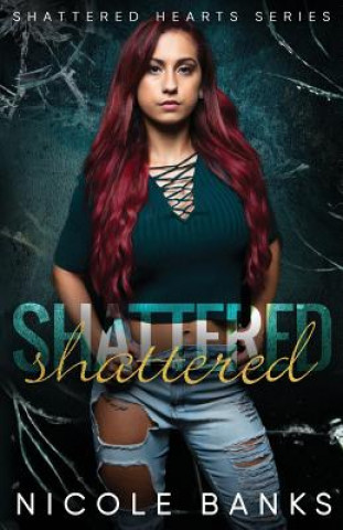 Libro Shattered Nicole Banks
