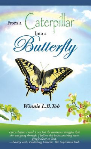 Książka From a Caterpillar into a Butterfly Winnie L B Toh