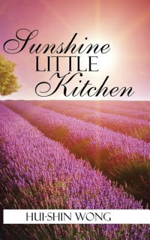 Kniha Sunshine Little Kitchen Wong