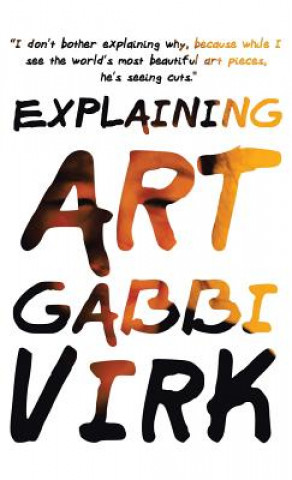 Livre Explaining Art Gabbi Virk