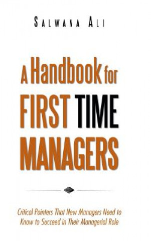 Carte Handbook for First Time Managers Salwana Ali