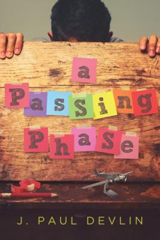 Livro A Passing Phase J Paul Devlin