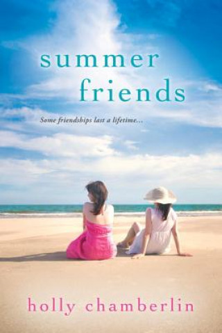 Kniha Summer Friends Holly Chamberlin