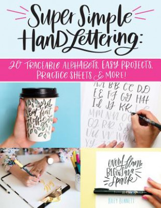 Книга Super Simple Hand Lettering Kiley Bennett