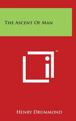 Kniha The Ascent Of Man Henry Drummond