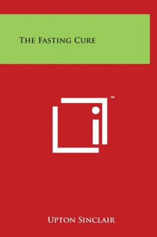 Libro The Fasting Cure Upton Sinclair