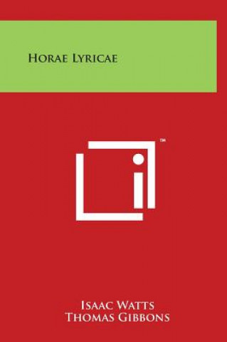 Книга Horae Lyricae Isaac Watts