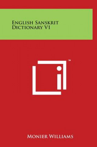 Könyv English Sanskrit Dictionary V1 Monier Williams