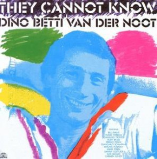 Zvok They Cannot Know Dino Betti van der Noot