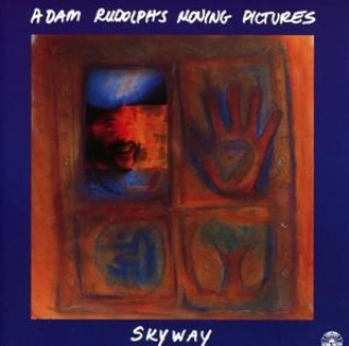 Audio SKYWAY Adam Rudolph