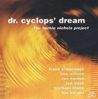 Zvok Dr.Cyclops' Dream Herbie-The Project Nichols