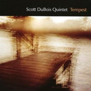 Zvok Tempest Scot Quintet DuBois