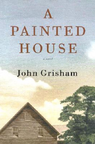 Knjiga A Painted House John Grisham