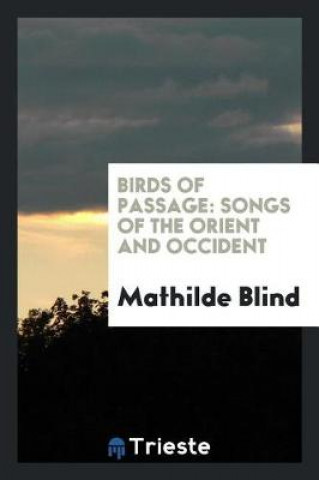 Книга Birds of Passage Mathilde Blind