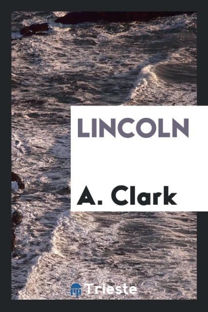 Knjiga Lincoln A. Clark