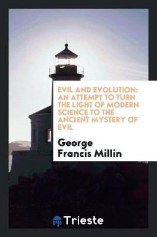 Książka Evil and Evolution George Francis Millin