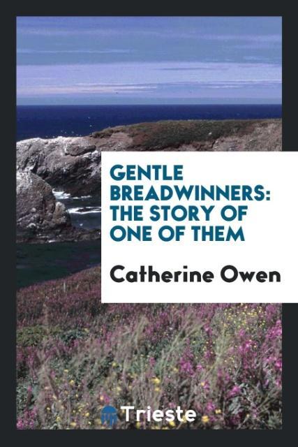 Книга Gentle Breadwinners Catherine Owen