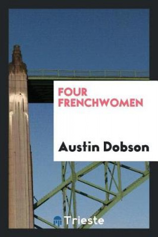 Carte Four Frenchwomen Austin Dobson