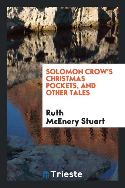 Kniha Solomon Crow's Christmas Pockets Ruth McEnery Stuart