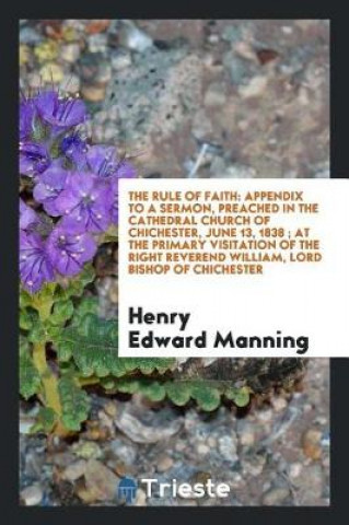 Carte Rule of Faith Henry Edward Manning