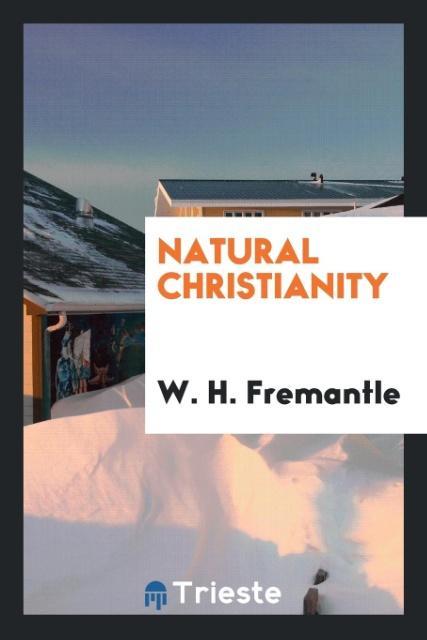 Carte Natural Christianity W. H. Fremantle