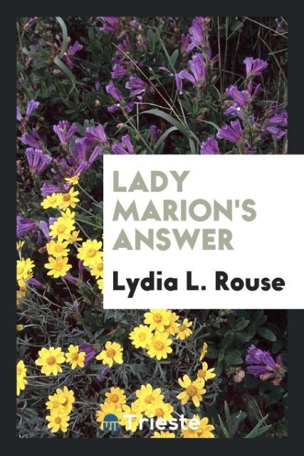 Buch Lady Marion's Answer Lydia L. Rouse