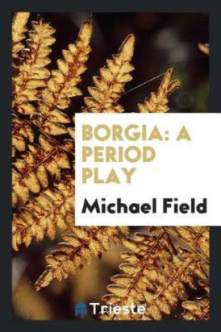 Libro Borgia Michael Field
