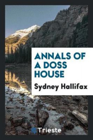 Kniha Annals of a Doss House Sydney Hallifax