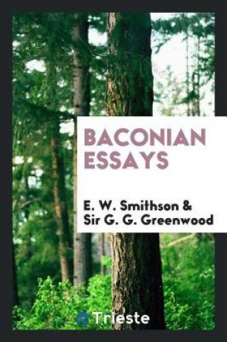 Kniha Baconian Essays E. W. Smithson