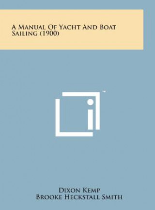 Carte A Manual of Yacht and Boat Sailing (1900) Dixon Kemp