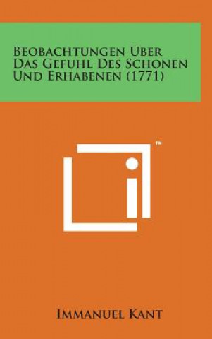 Książka Beobachtungen Uber Das Gefuhl Des Schonen Und Erhabenen (1771) Immanuel Kant