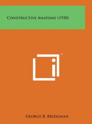 Kniha Constructive Anatomy (1920) George B Bridgman