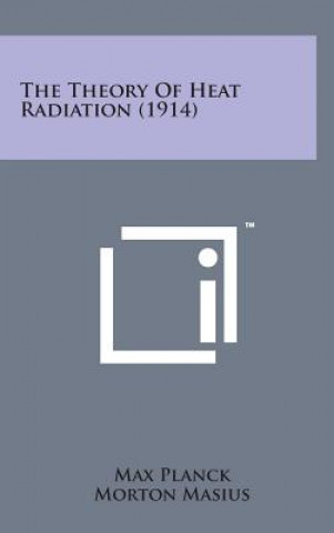 Livro The Theory of Heat Radiation (1914) Max Planck