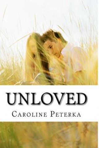 Boek Unloved Caroline Peterka
