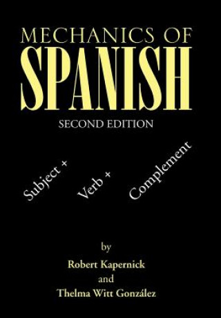 Carte Mechanics of Spanish Robert Kapernick
