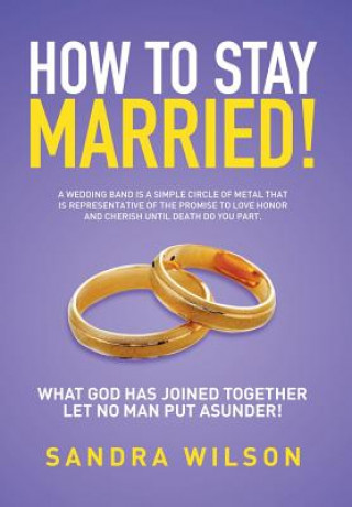 Book How to Stay Married! Sandra Wilson