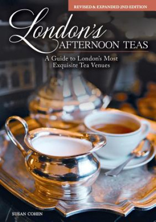 Book London's Afternoon Teas, Updated Edition Susan Cohen