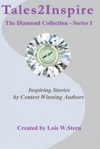 Kniha Tales2Inspire The Diamond Collection - Series I Lois W Stern