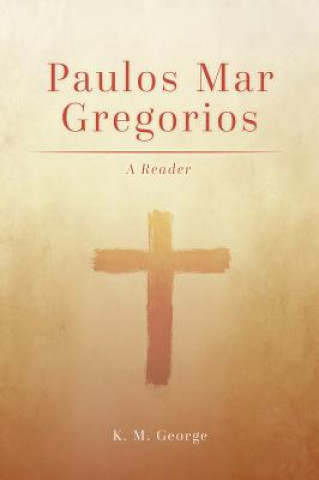 Book Paulos Mar Gregorios K. M. George