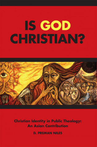 Книга Is God Christian? D. Perman Niles