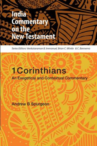 Carte 1 Corinthians: An Exegetical and Contextual Commentary Andrew Spurgeon