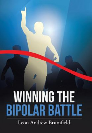 Carte Winning the Bipolar Battle Leon Andrew Brumfield