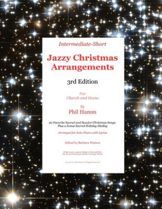 Kniha Jazzy Christmas Arrangements MR Phil E Hamm