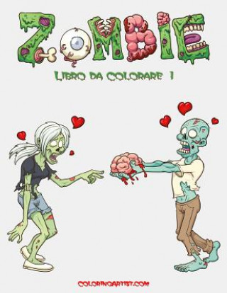 Kniha Zombie Libro da Colorare 1 Nick Snels